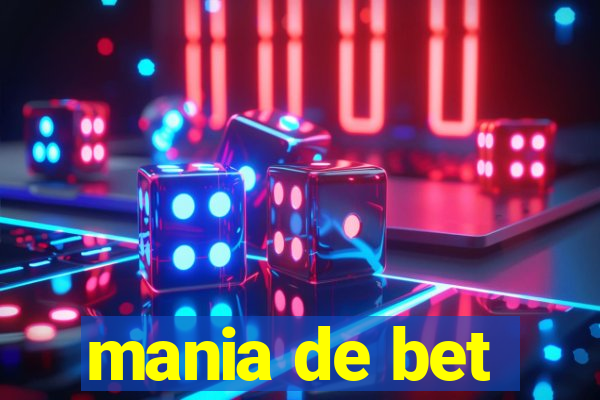 mania de bet